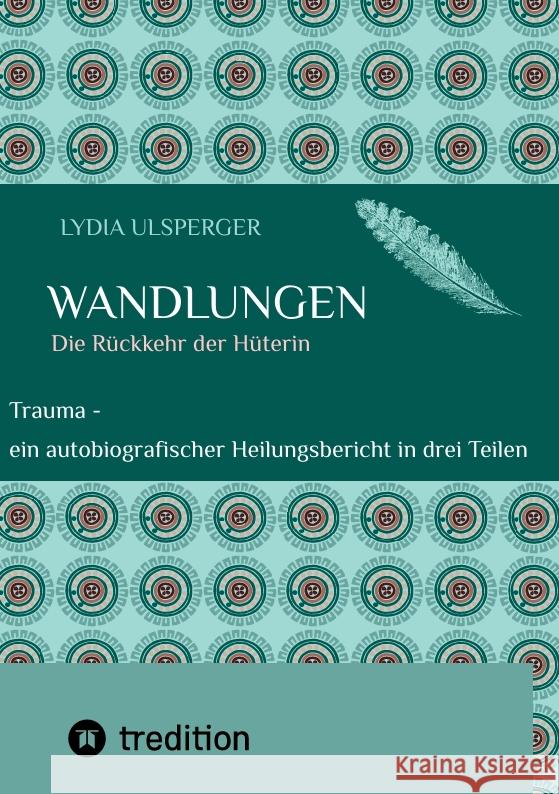 Wandlungen Ulsperger, Lydia 9783347510470 tredition
