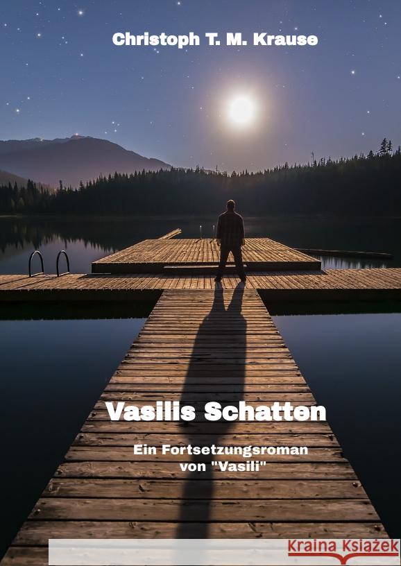 Vasilis Schatten Krause, Christoph T. M. 9783347514904 tredition