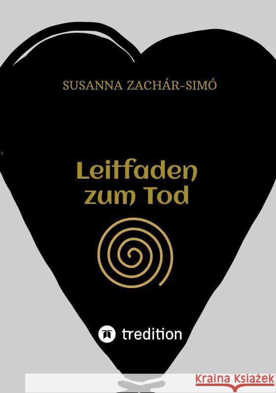 Leitfaden zum Tod Zachár-Simó, Susanna 9783347523302