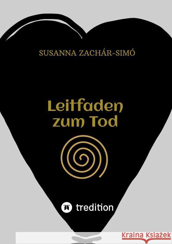 Leitfaden zum Tod Zachár-Simó, Susanna 9783347523494