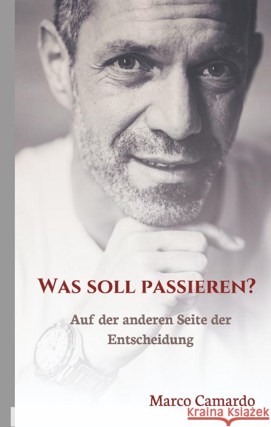 Was soll passieren? Camardo, Marco 9783347523999 tredition