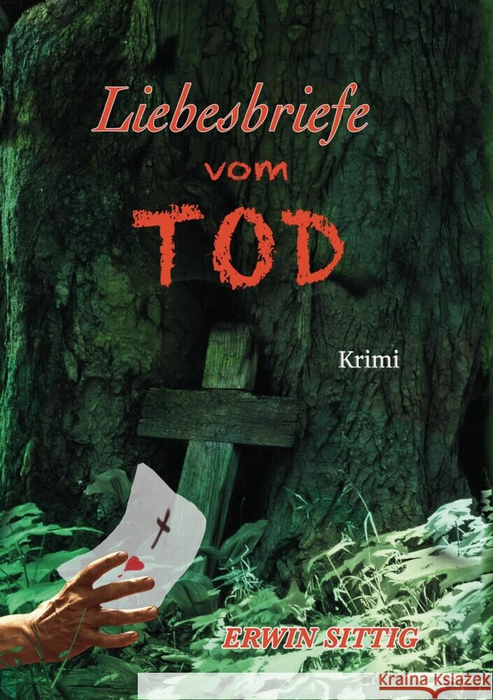 Liebesbriefe vom Tod Sittig, Erwin 9783347524941 tredition
