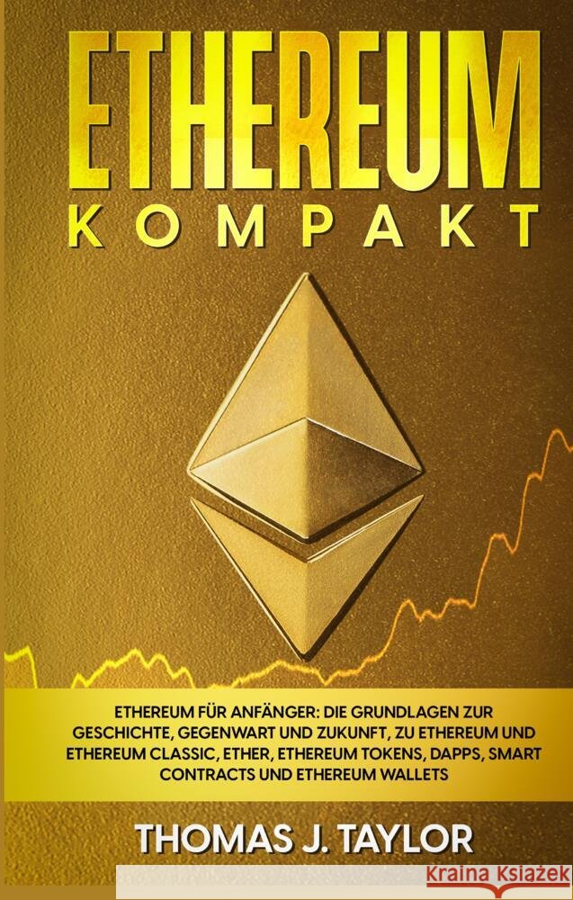 Ethereum kompakt Taylor, Thomas J. 9783347532625