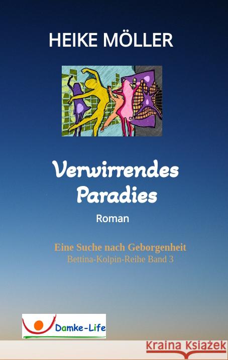 Verwirrendes Paradies Möller, Heike 9783347541511