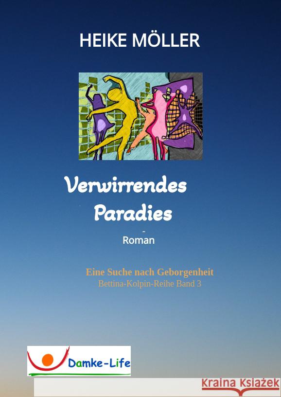 Verwirrendes Paradies Möller, Heike 9783347541689