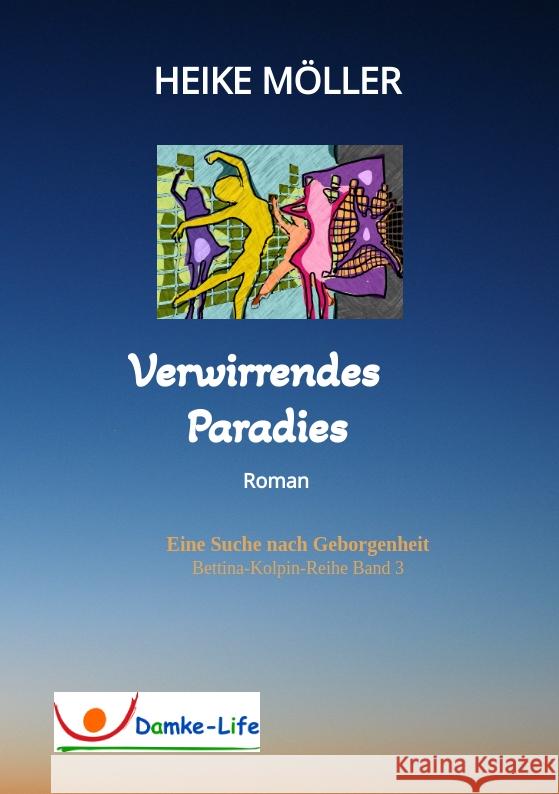 Verwirrendes Paradies Möller, Heike 9783347541726