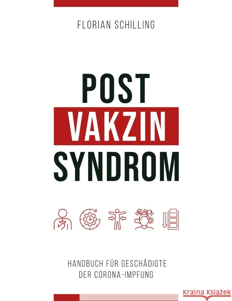 Post-Vakzin-Syndrom Schilling, Florian 9783347544604 tredition