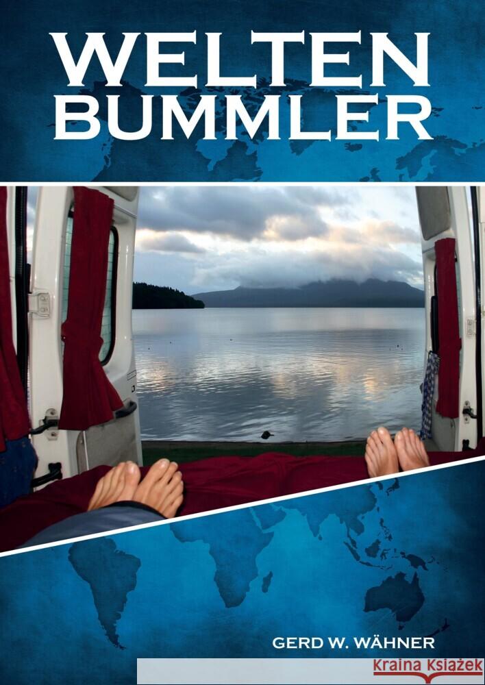 Weltbummler Wähner, Gerd W. 9783347549012 tredition