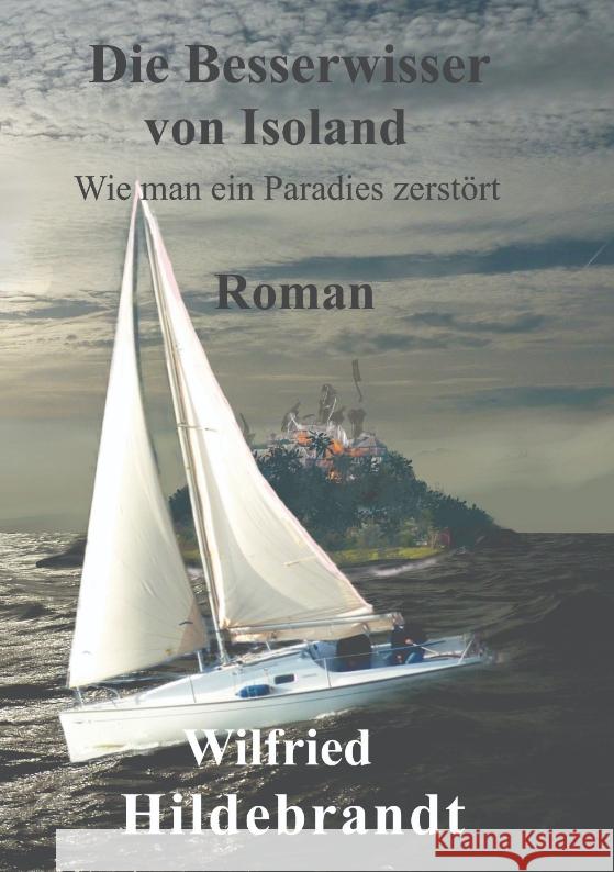 Die Besserwisser von Isoland Hildebrandt, Wilfried 9783347553262