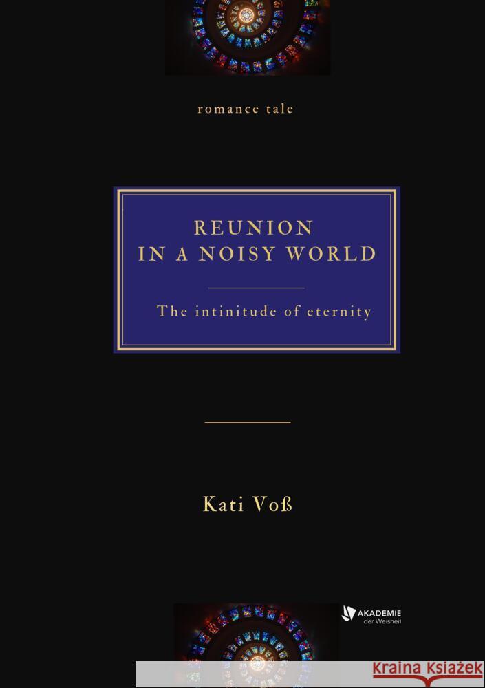 REUNION IN A NOISY WORLD Voss, Kati 9783347557253