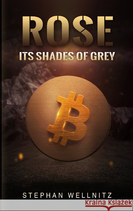 Rose - Its shades of grey Wellnitz, Stephan 9783347562561