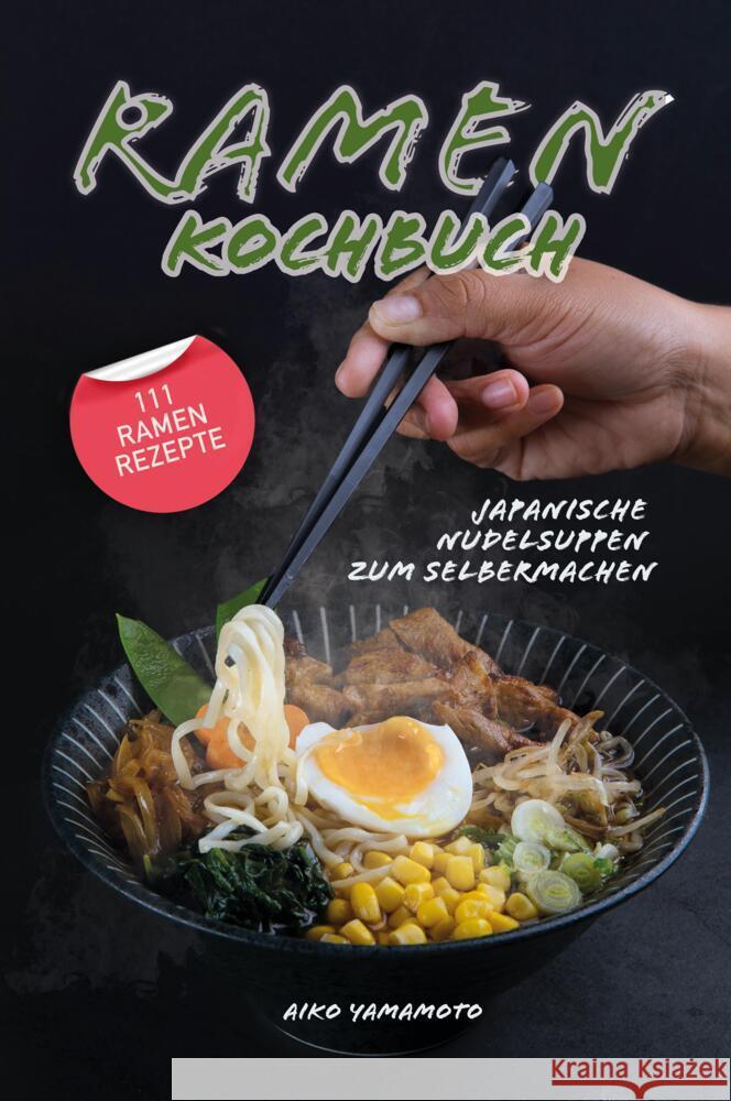 Ramen Kochbuch Yamamoto, Aiko 9783347567191