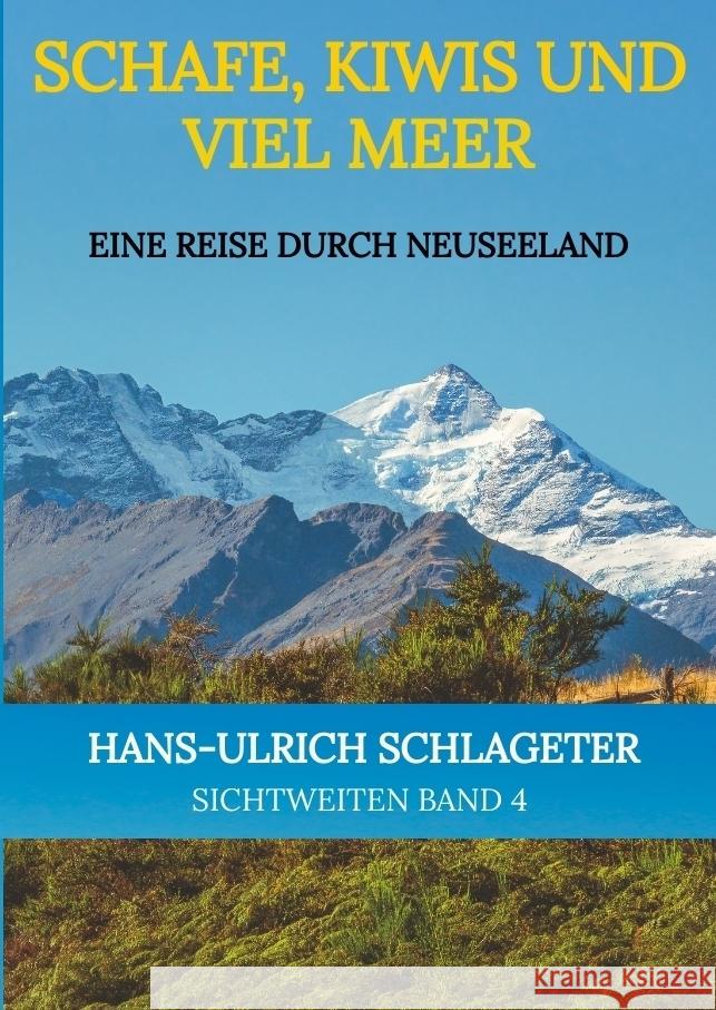 Schafe, Kiwis und viel Meer Schlageter, Hans-Ulrich 9783347572447
