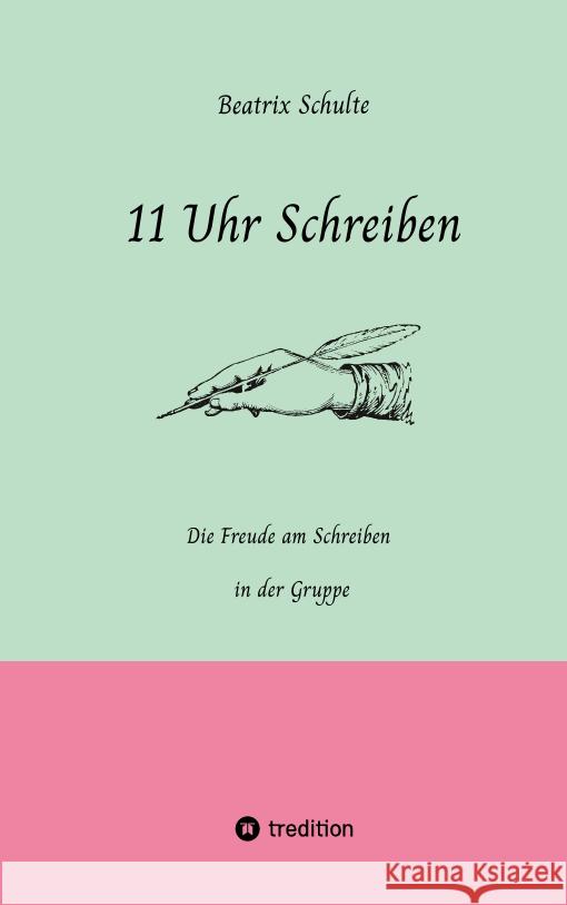 11 Uhr Schreiben Schulte, Beatrix 9783347576186