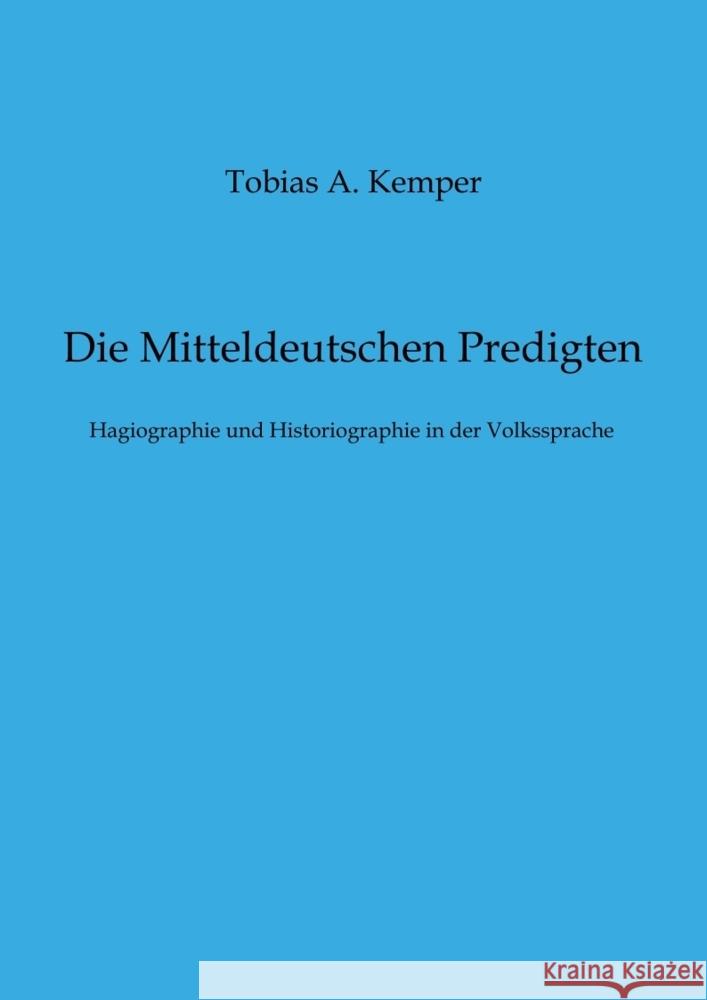 Die Mitteldeutschen Predigten Kemper, Tobias A. 9783347580855