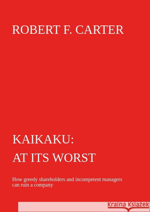 Kaikaku - at its worst Carter, Robert F. 9783347583733