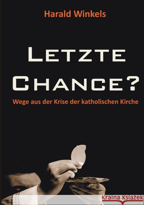 Letzte Chance? Winkels, Harald 9783347584020