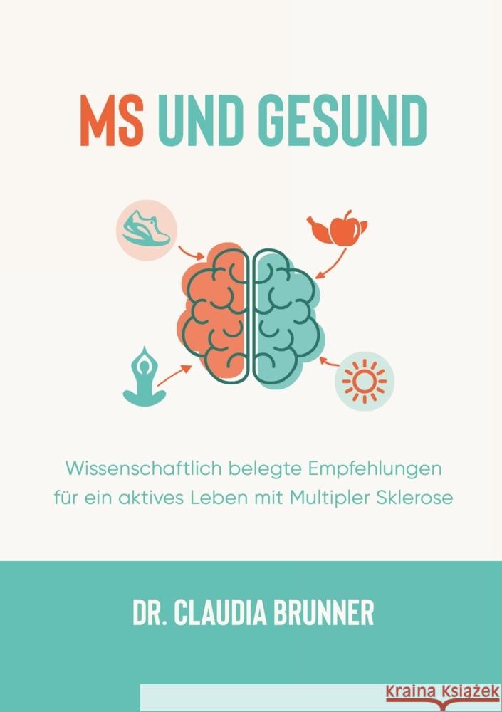 MS und Gesund Brunner, Claudia 9783347585126