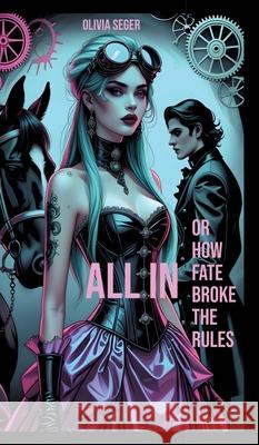 ALL IN Seger, Olivia 9783347588028