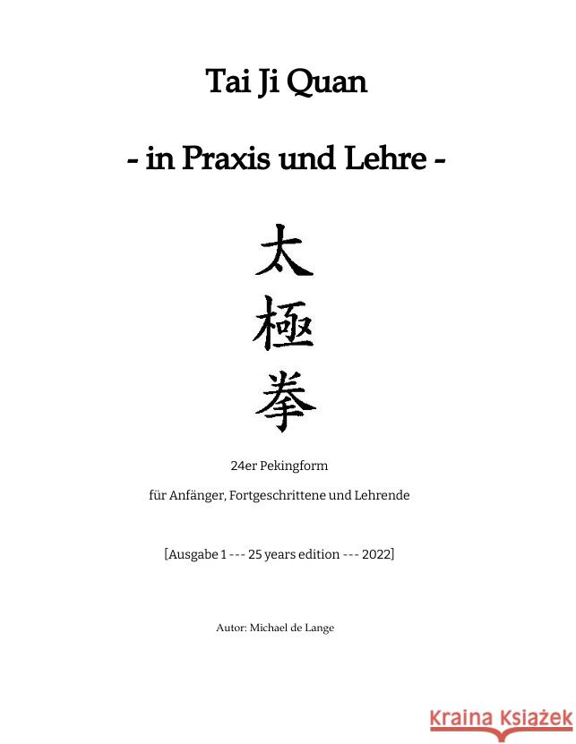 Tai Ji Quan - in Praxis und Lehre - de Lange, Michael 9783347601307