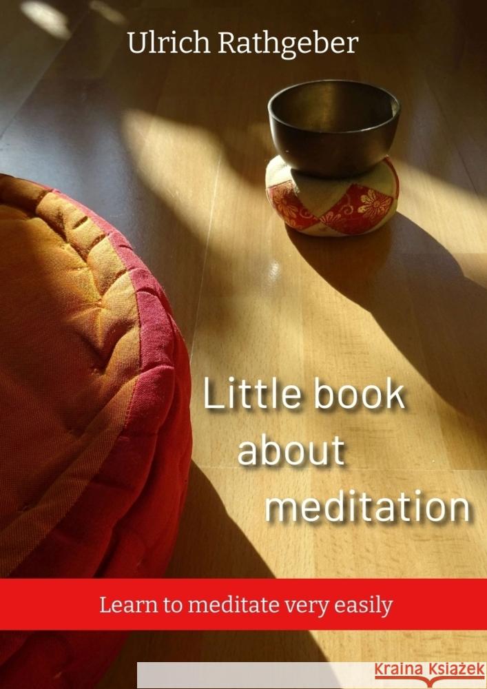 Little book about meditation Rathgeber, Ulrich 9783347609136