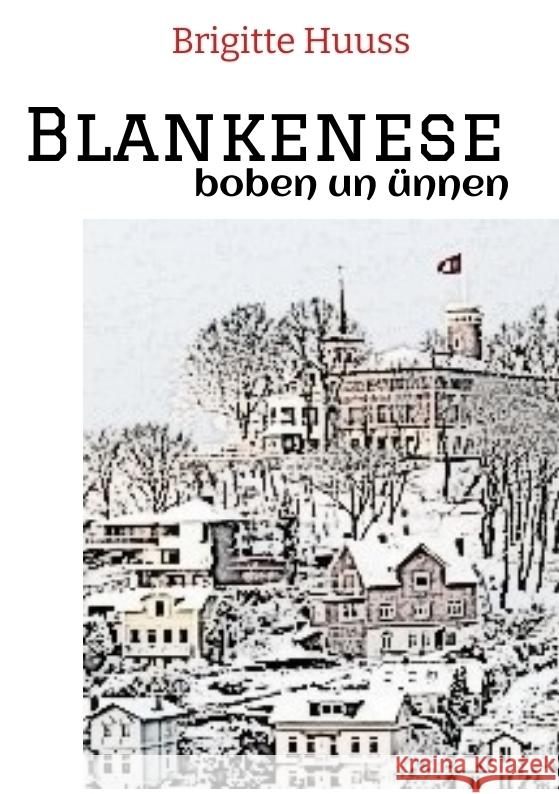 Blankenese Huuss, Brigitte 9783347610477