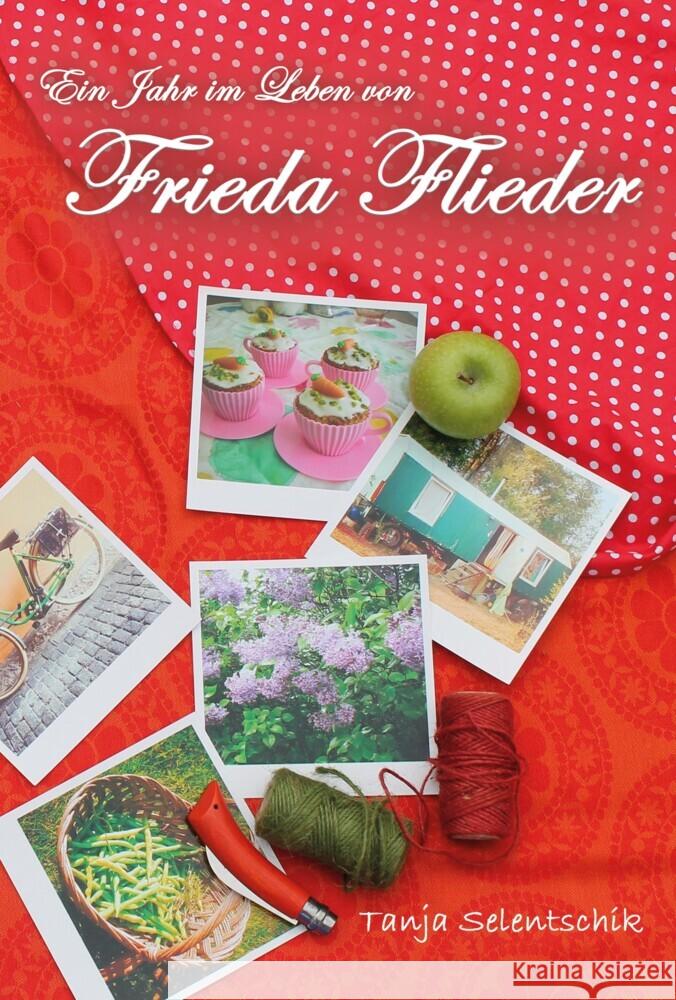 Ein Jahr im Leben von Frieda Flieder Selentschik, Tanja 9783347612501