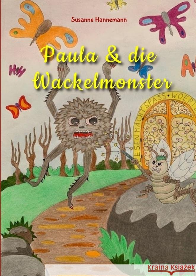 Paula & die Wackelmonster Hannemann, Susanne 9783347614031