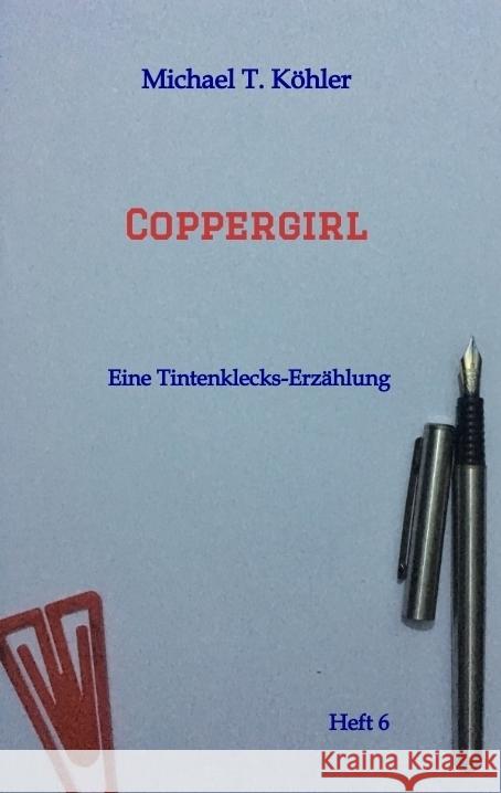 Coppergirl Köhler, Michael T. 9783347615052