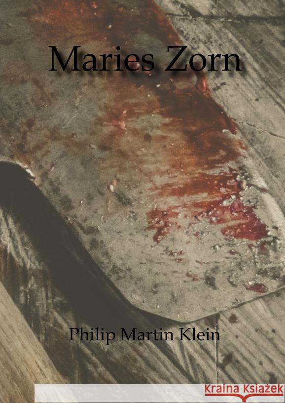 Maries Zorn Klein, Philip Martin 9783347621510