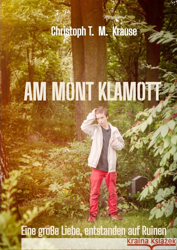 Am Mont Klamott Krause, Christoph T. M 9783347621701