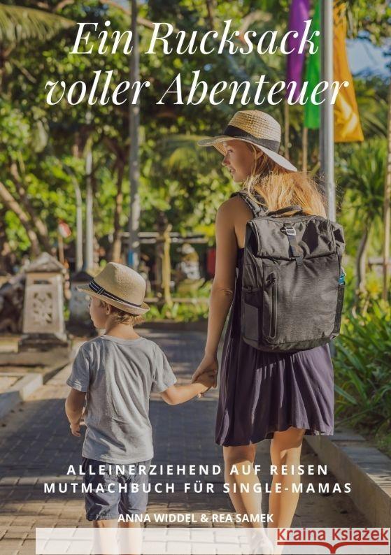 Ein Rucksack voller Abenteuer Samek, Rea, Widdel, Anna 9783347627147
