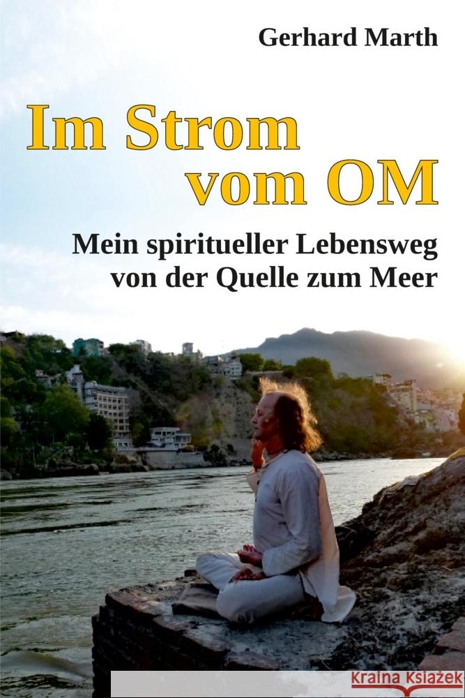 Im Strom vom OM Marth, Gerhard 9783347630420