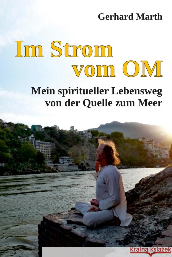 Im Strom vom OM Marth, Gerhard 9783347630437