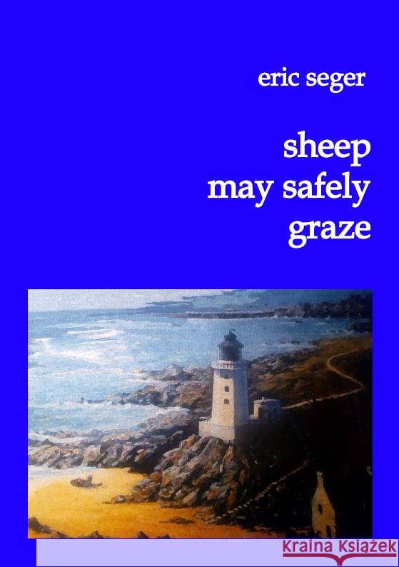 sheep may safely graze Seger, Eric 9783347634367