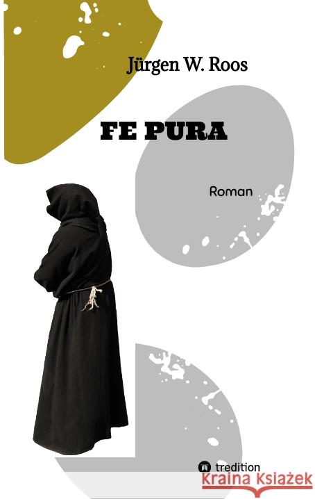 FE PURA - Reiner Glauben Roos, Jürgen W. 9783347639829