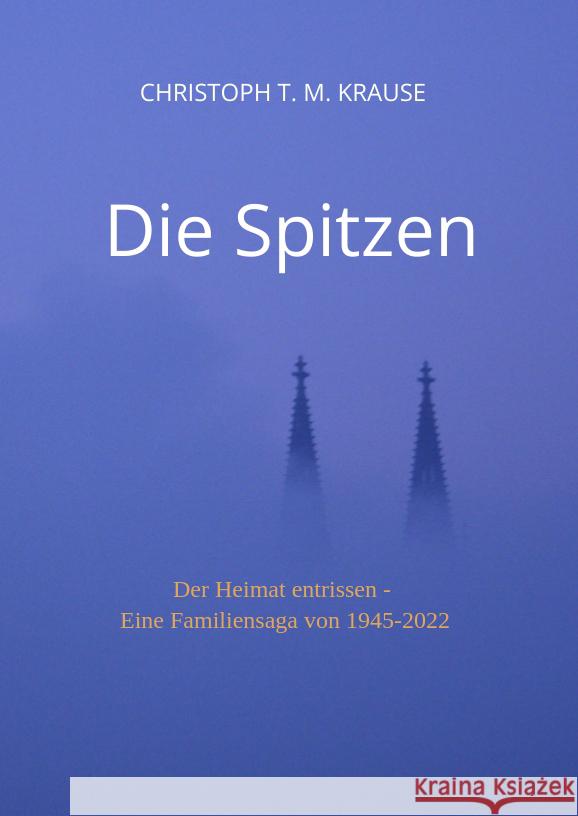 Die Spitzen Krause, Christoph T. M. 9783347646186