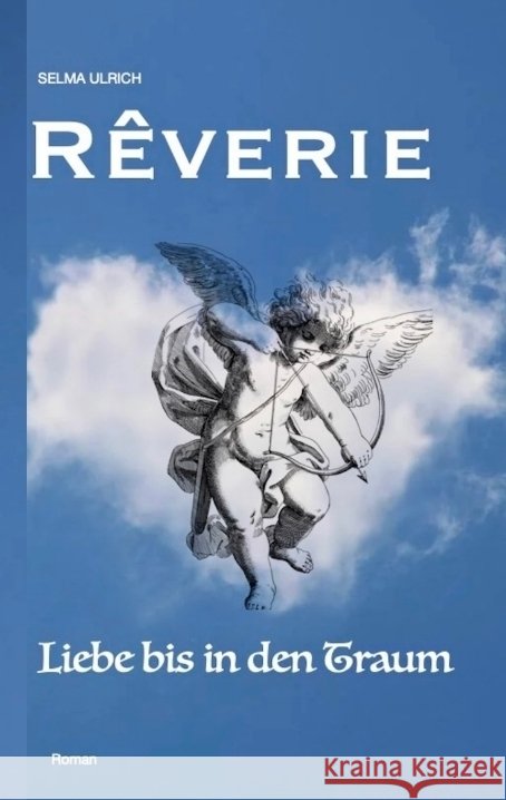 Rêverie Ulrich, Selma 9783347647220