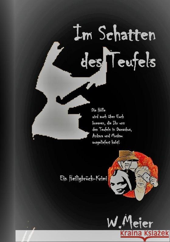 Im Schatten des Teufels: Ein Heiligbr?ck-Krimi Werner Meier 9783347652637