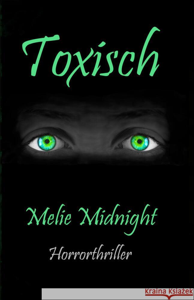 Toxisch Midnight, Melie 9783347655904