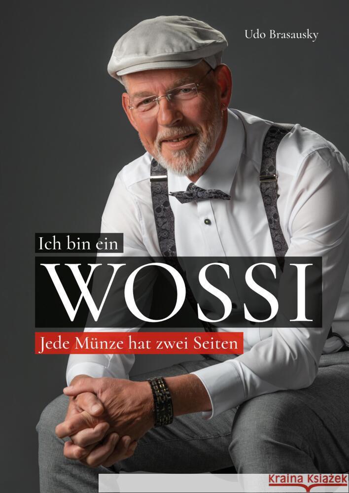 Ich bin ein Wossi Brasausky, Udo 9783347673922 tredition