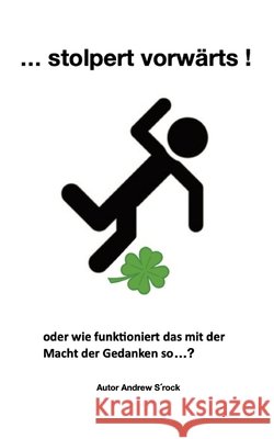 Stolpert vorwärts... S´rock, Andrew 9783347681200 Andrew S´rock