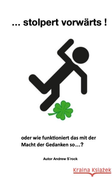 Stolpert vorwärts... S´rock, Andrew 9783347681224 Andrew S´rock