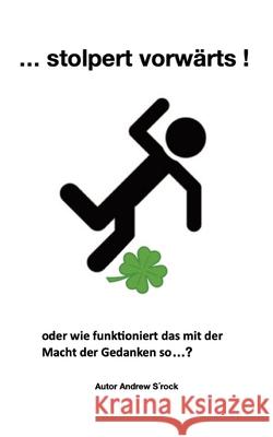 Stolpert vorwärts... S´rock, Andrew 9783347681262 Andrew S´rock