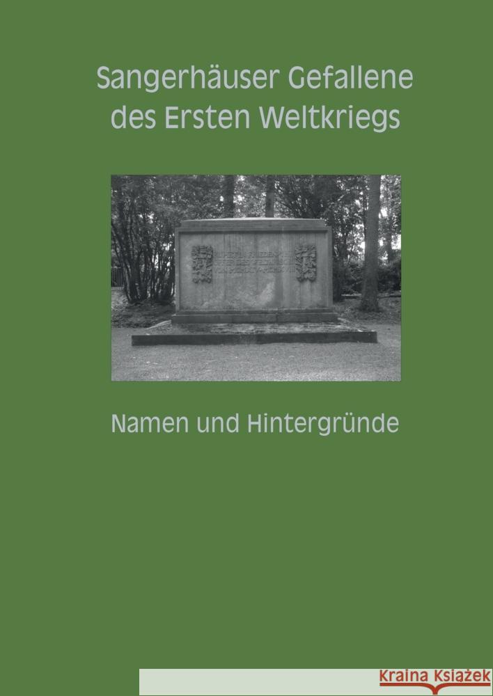 Sangerhäuser Gefallene des Ersten Weltkriegs Gerlinghoff, Peter, Stadel, Christine 9783347686502