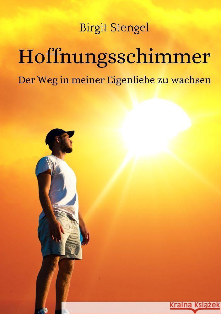 Hoffnungsschimmer Stengel, Birgit 9783347692053