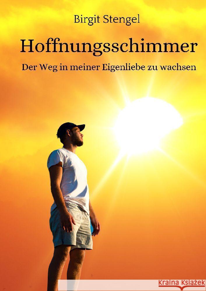 Hoffnungsschimmer Stengel, Birgit 9783347692060