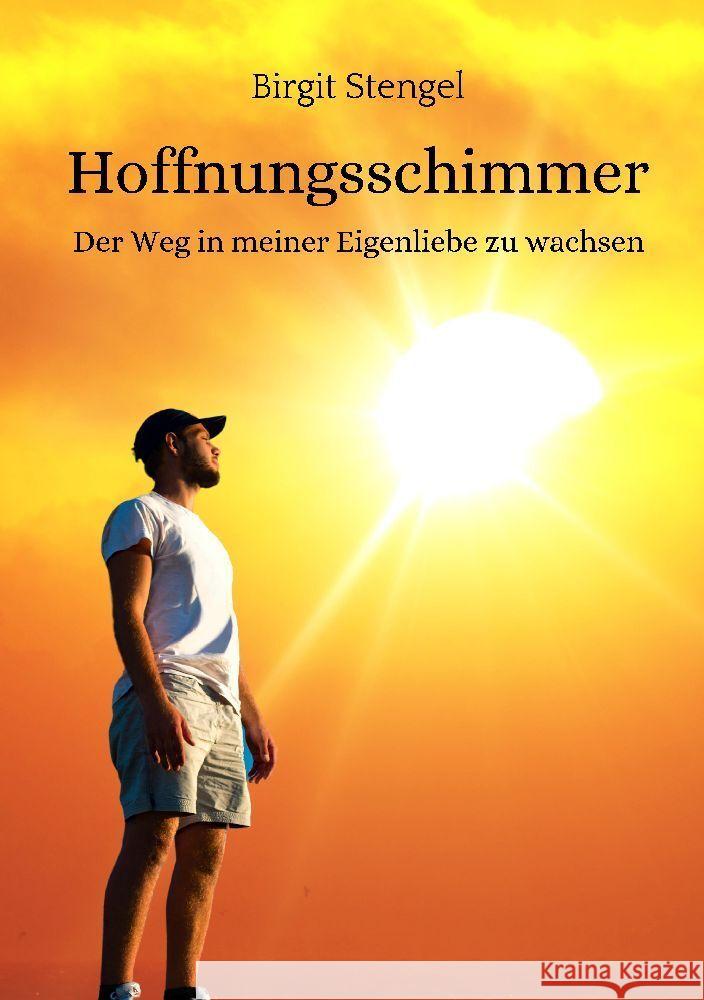 Hoffnungsschimmer Stengel, Birgit 9783347692084