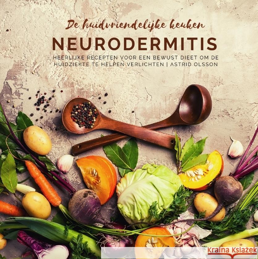 De huidvriendelijke keuken: neurodermitis Olsson, Astrid 9783347702769