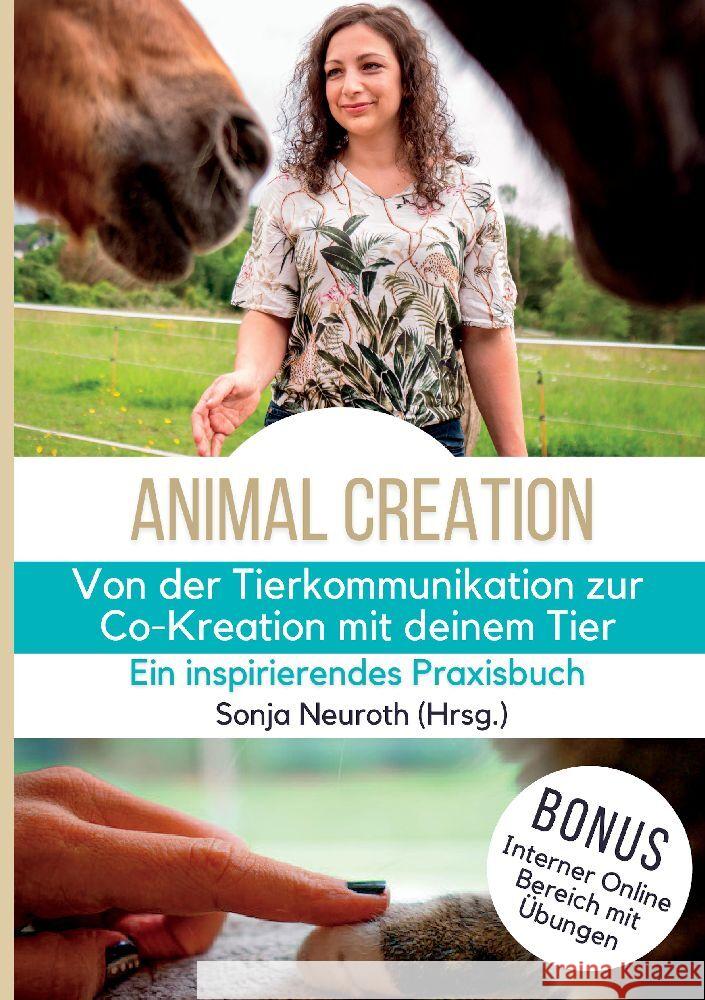 Von der Tierkommunikation zur Co-Kreation: Animal Creation Neuroth, Sonja, Huber, Birgit, Jeude, Kirsten 9783347704855